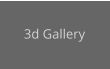 3d Gallery