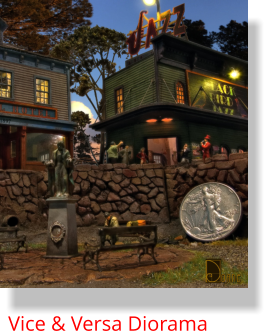 Vice & Versa Diorama